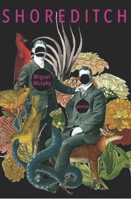 Miguel Murphy - Shoreditch, Häftad