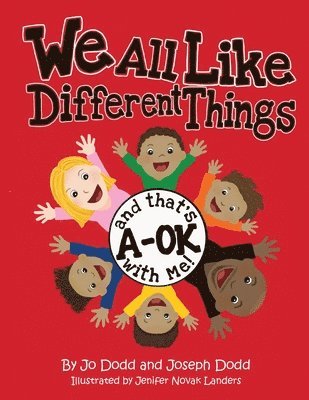 We All Like Different Things and That's A-OK With Me! 1
