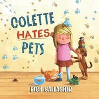 bokomslag Colette Hates Pets