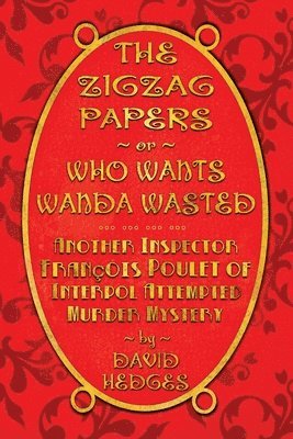 The Zigzag Papers or Who Wants Wanda Wasted 1