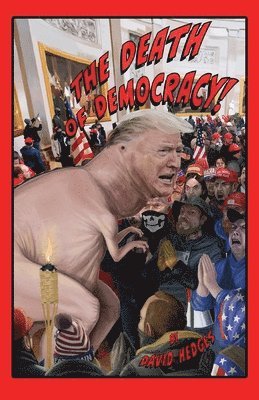 Death of Democracy!