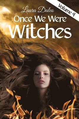 Once We Were Witches 1