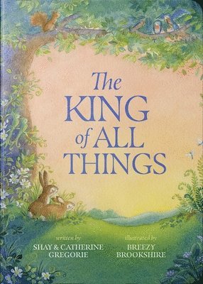 bokomslag The King of All Things