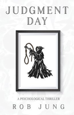 Rob Jung - Judgment Day, Häftad