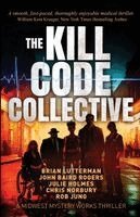 Rob Jung, Brian Lutterman, John Baird Rogers - Kill Code Collective, Häftad