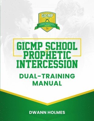 bokomslag GICMP School of Prophetic Intercession Dual-Training Manual