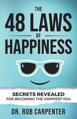 Rob Carpenter - 48 Laws of Happiness, Häftad