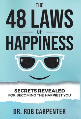 bokomslag The 48 Laws of Happiness