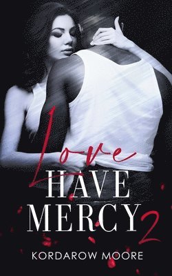 bokomslag Love Have Mercy 2