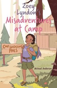 bokomslag Zoey Lyndon's Misadventures at Camp
