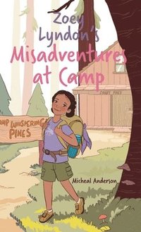 bokomslag Zoey Lyndon's Misadventures at Camp