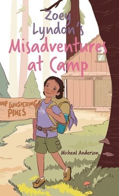 bokomslag Zoey Lyndon's Misadventures at Camp