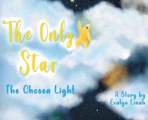 The Only Star The Chosen Light 1