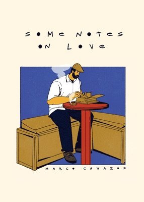 Some Notes on Love 1