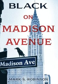 bokomslag Black On Madison Avenue
