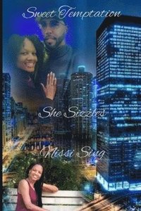 bokomslag Sweet Temptation: She Sizzles