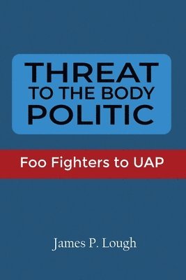 Threat to the Body Politic 1