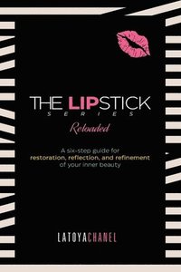 bokomslag The Lipstick Series Reloaded
