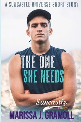 Marissa J Gramoll, Marissa J. Gramoll - One She Needs, Häftad