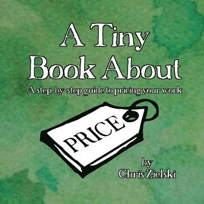 A Tiny Book About Price 1