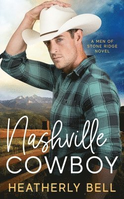 bokomslag Nashville Cowboy: A reunion romance