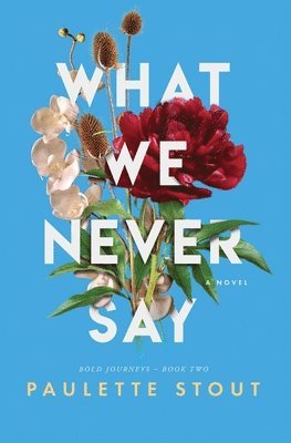 What We Never Say 1