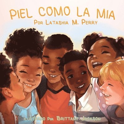 Latashia M Perry, Latashia M. Perry, M Perry, LaTashia - Piel Como La MIA, Häftad