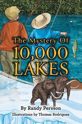 bokomslag The Mystery of 10,000 Lakes