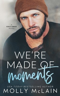 McLain, M: We're Made of Moments, Häftad
