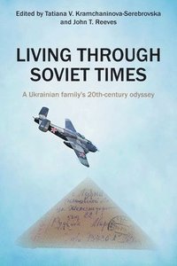 bokomslag Living Through Soviet Times