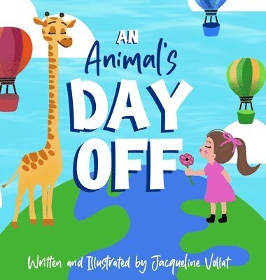 Jacqueline Vollat - Animal's Day Off, Inbunden