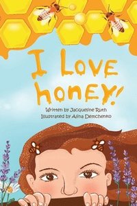 bokomslag I Love Honey!