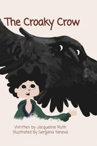 bokomslag The Croaky Crow
