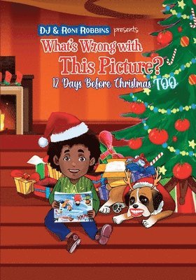 Roni Robbins, Dj Robbins, DJ Robbins - What's Wrong with This Picture? 12 Days Before Christmas TOO, Häftad
