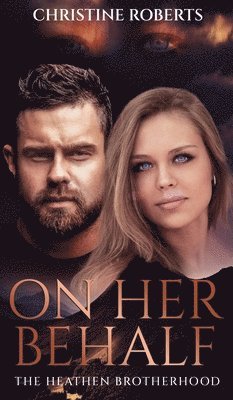 Christine Roberts - Heathen Brotherhood, Inbunden