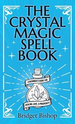 The Crystal Magic Spell Book 1