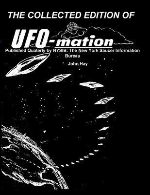 THE COLLECTED EDITION OF UFO-mation 1