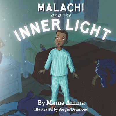 Malachi and the Inner Light 1