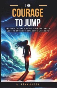 bokomslag Courage to Jump