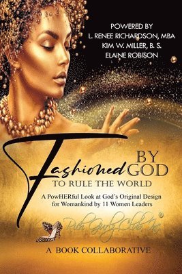 L Renee Richardson, L. Renee Richardson - Fashioned by God to Rule the World, Häftad