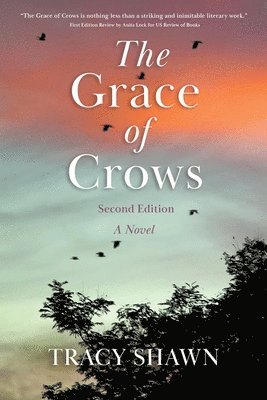 Tracy Shawn - Grace of Crows, Second Edition, Häftad