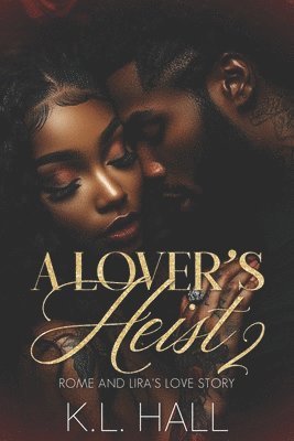 K L Hall, K. L. Hall, K.L. Hall - Lover's Heist II, Häftad
