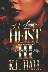 bokomslag A Lover's Heist III