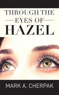bokomslag Through the Eyes of Hazel