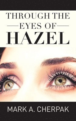 Through the Eyes of Hazel 1