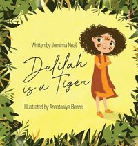 bokomslag Delilah is a Tiger