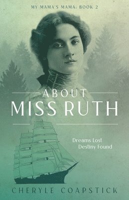 bokomslag About Miss Ruth