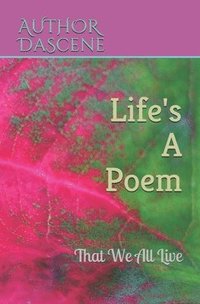 bokomslag Life's A Poem