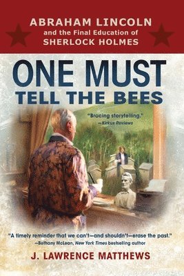 One Must Tell the Bees 1