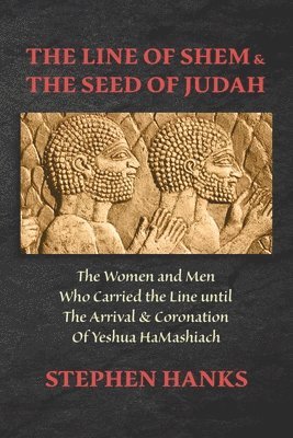 bokomslag Line of Shem & The Seed of Judah